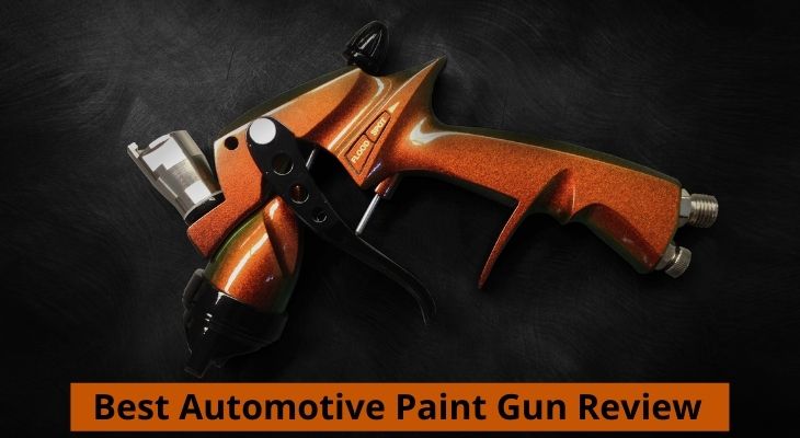 Best Automotive Paint Gun